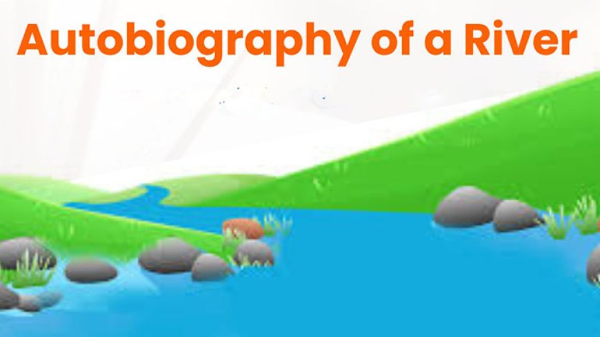 नदीचे आत्मकथन: मी बोलते नदी